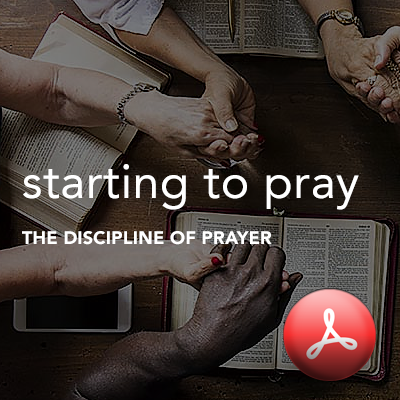 Starting to Pray: A Prayer Guide